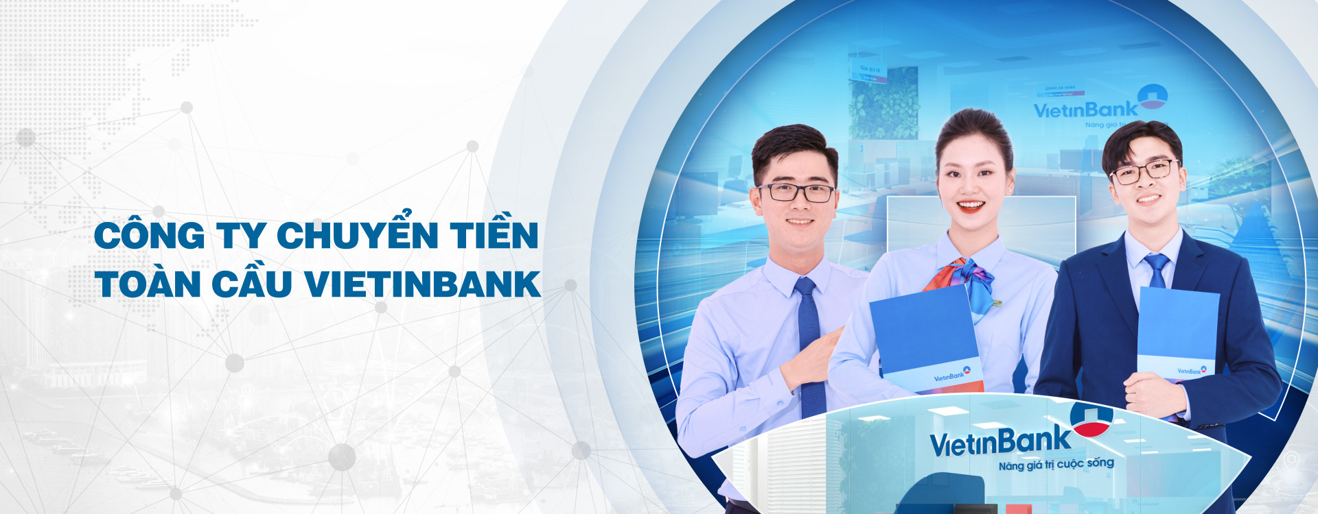 Công ty chuyển tiền toàn cầu Ngân hàng công thương Việt Nam
